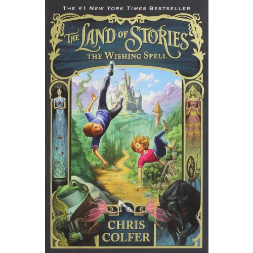 Little, Brown and Company The Land of Stories. The Wishing Spell Колфер Крис
