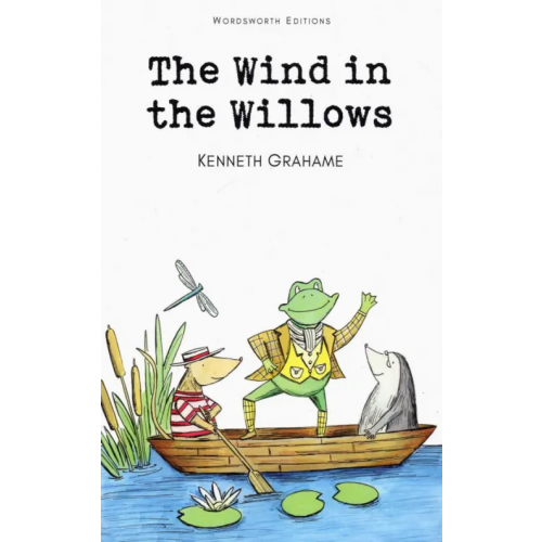 Wordsworth The Wind in the Willows Грэм Кеннет