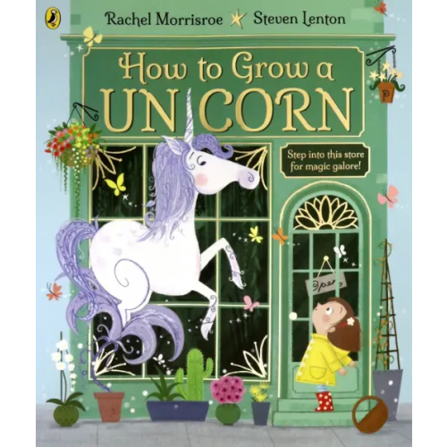 Puffin How to Grow a Unicorn Morrisroe Rachel