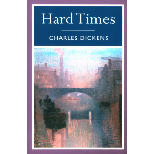 Arcturus Hard Times Диккенс Чарльз