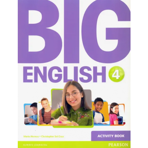 Pearson Big English. Level 4. Activity Book Herrera Mario, Cruz Christopher Sol