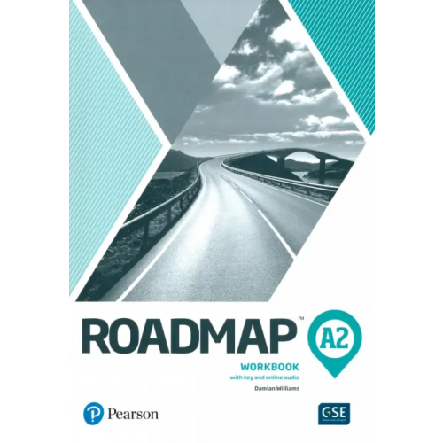 Pearson Roadmap. A2. Workbook with Key and Online Audio Williams Damian