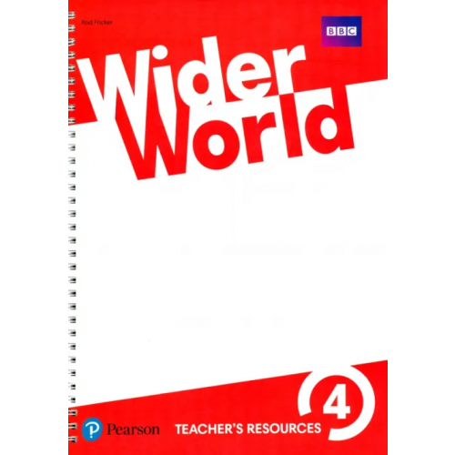 Pearson Wider World 4. Teacher's Resource Book Fricker Rod