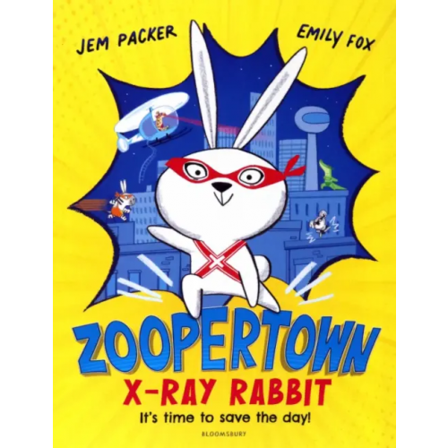 Bloomsbury ZooperTown. X-Ray Rabbit Packer Jem