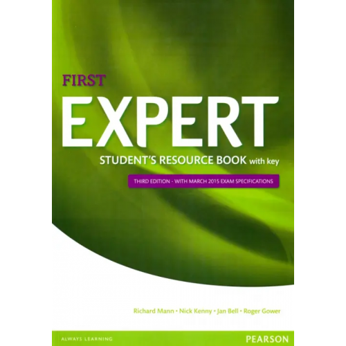 Pearson Expert. First. Student's Resource Book + Key Bell Jan, Kenny Nick, Mann Richard