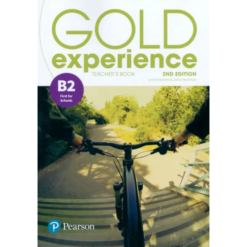 Pearson Gold Experience. B2. Teacher's Book & Teacher's Portal Access Code Edwards Lynda, Newbrook Jacky