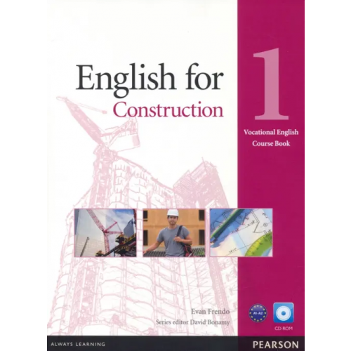 Pearson English for Construction. Level 1. Coursebook + CD-ROM Frendo Evan, Bonamy David
