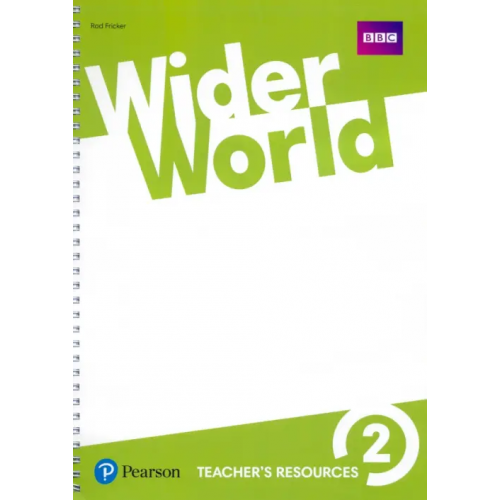 Pearson Wider World 2. Teacher's Resource Book Fricker Rod