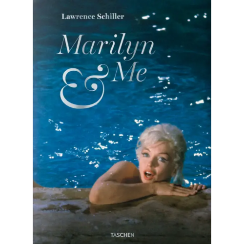 Taschen Marilyn and Me. A Memoir in Words and Photographs Schiller Lawrence