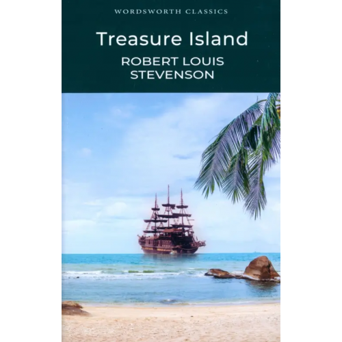Wordsworth Treasure Island Стивенсон Роберт Льюис
