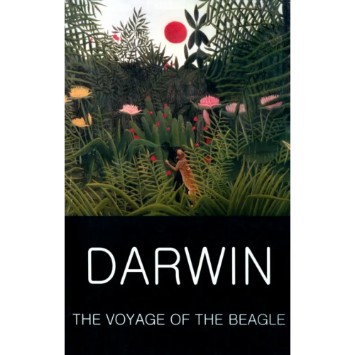 Wordsworth Voyage of the Beagle Darwin Charles