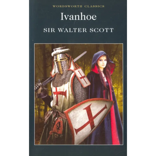 Wordsworth Ivanhoe Скотт Вальтер