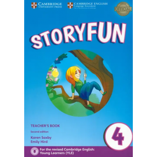 Cambridge Storyfun. Level 4. Teacher's Book with Audio Saxby Karen, Hird Emily