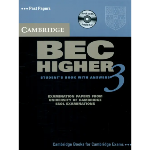 Cambridge BEC Higher 3. Student's Book with answers. Whith Audio CD