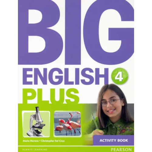 Pearson Big English Plus 4. Activity Book Herrera Mario, Sol Cruz Christopher