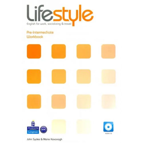 Pearson Lifestyle. Pre-Intermediate. Workbook with Audio CD Sydes John, Kavanagh Marie