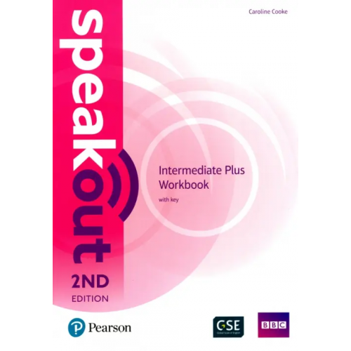 Pearson Speakout. Intermediate Plus. Workbook with Key Cooke Caroline