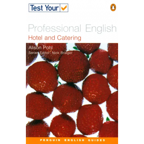 Pearson Test Your Professional English. Hotel & Catering Pohl Alison