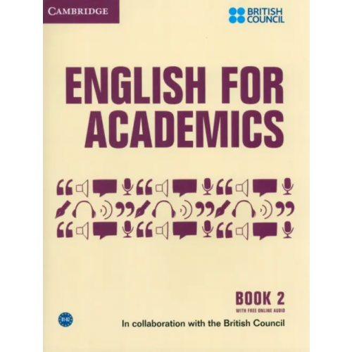 Cambridge English for Academics 2. Book with Online Audio Bogolepova Svetlana, Gorbachev Vasiliy, Groza Olga