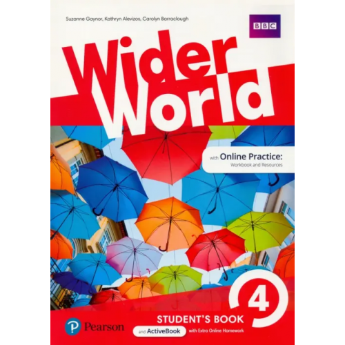 Pearson Wider World 4. Student's Book and Active book with Online Practice Barraclough Carolyn, Alevizos Kathryn, Gaynor Suzanne