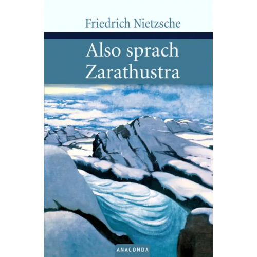 Anaconda Also Sprach Zarathustra Ницше Фридрих Вильгельм