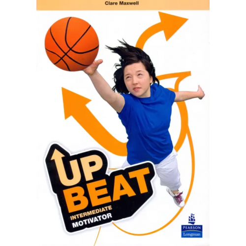 Pearson Upbeat. Intermediate. Motivator Maxwell Clare