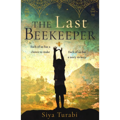 One More Chapter The Last Beekeeper Turabi Siya