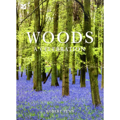 National Trust Books Woods. A Celebration Penn Robert