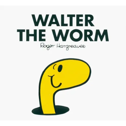 Egmont Books Mr. Men Walter the Worm Hargreaves Adam