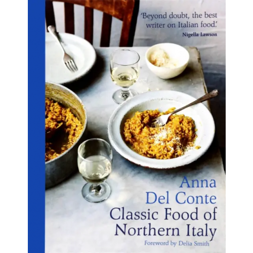 Pavilion Books Group The Classic Food of Northern Italy Del Conte Anna