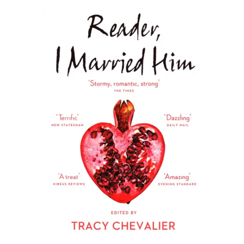 The Borough Press Reader, I Married Him Chevalier Tracy, Hadley Tessa, Hall Sarah