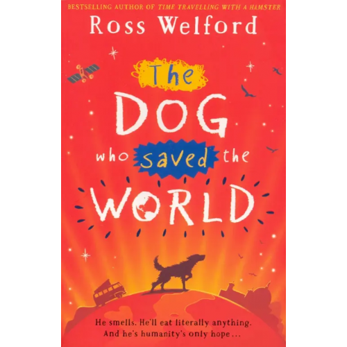 Harpercollins The Dog Who Saved the World Welford Ross