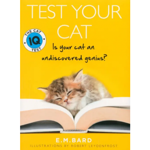 Harpercollins Test Your Cat. The Cat IQ Test Bard E. M