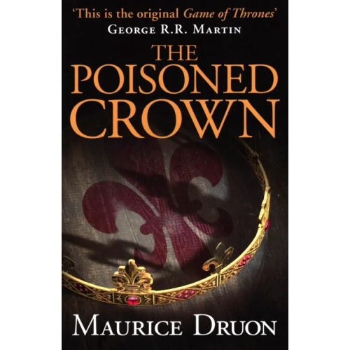 Harpercollins The Poisoned Crown Druon Maurice