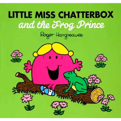 Farshore Little Miss Chatterbox and the Frog Prince Hargreaves Adam