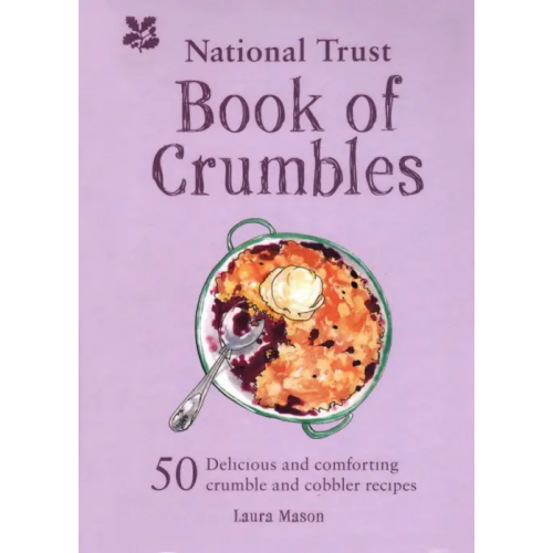 National Trust Books National Trust Book of Crumbles Mason Laura
