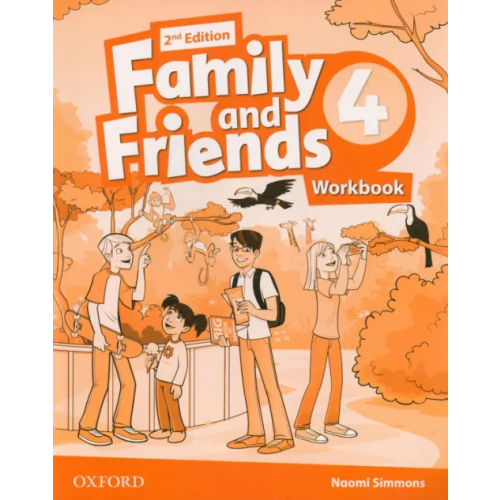 Oxford Family and Friends. Level 4. Workbook Simmons Naomi