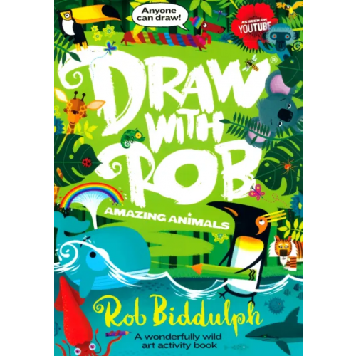 Harpercollins Draw with Rob. Amazing Animals Biddulph Rob