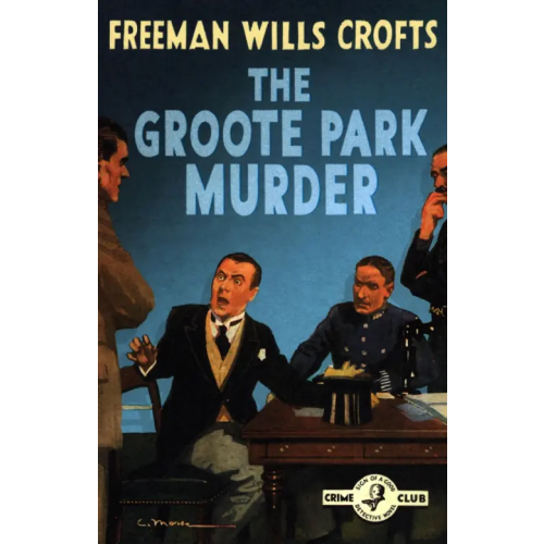 Harpercollins The Groote Park Murder Wills Crofts Freeman