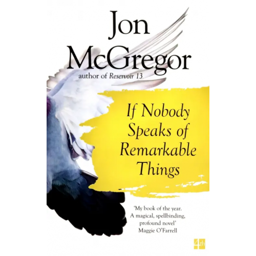 4th Estate If Nobody Speaks of Remarkable Things McGregor Jon
