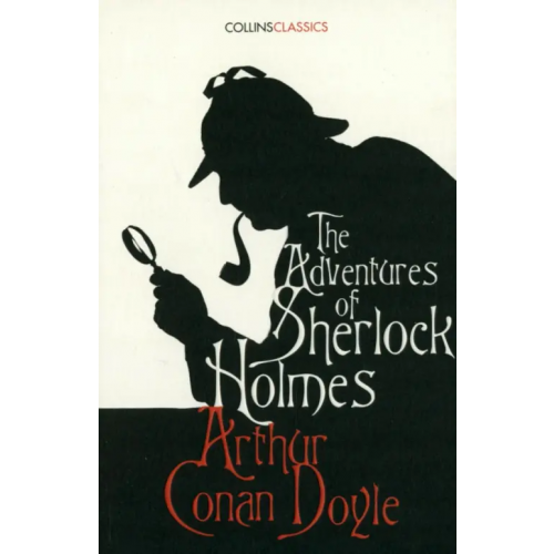 William Collins The Adventures of Sherlock Holmes Дойл Артур Конан