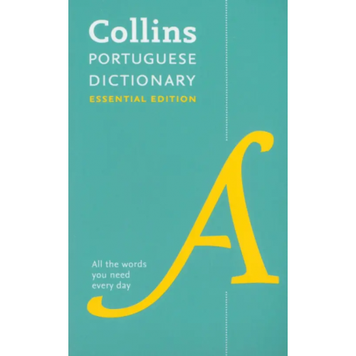 Collins Portuguese Dictionary. Essential Edition