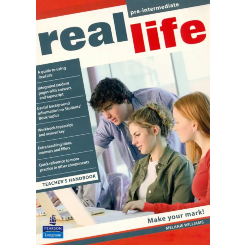 Pearson Real Life. Pre-Intermediate. Teacher's Handbook Williams Melanie