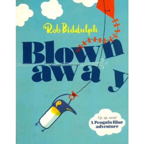 Harpercollins Blown Away Biddulph Rob