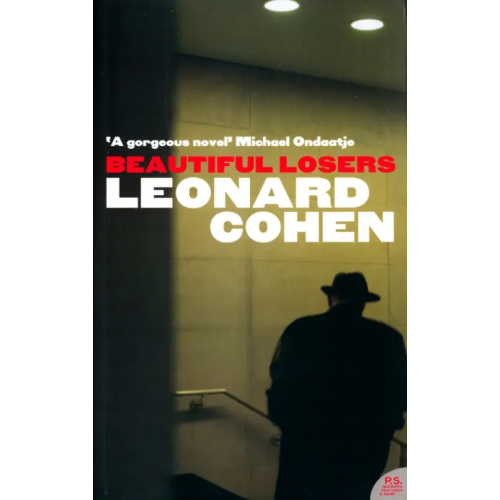 The Borough Press Beautiful Losers (На английском языке) Cohen Leonard