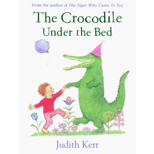 Harpercollins The Crocodile Under the Bed Керр Джудит