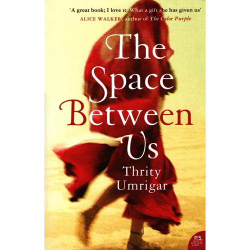 Harpercollins The Space Between Us Umrigar Thrity