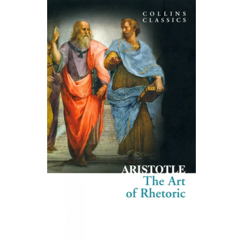 Harpercollins The Art of Rhetoric Aristotle
