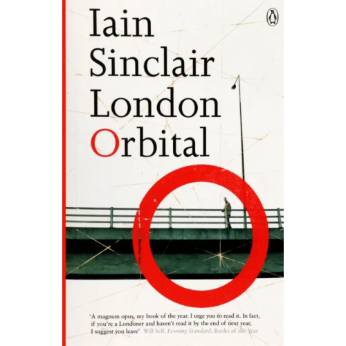 Penguin London Orbital Sinclair Iain