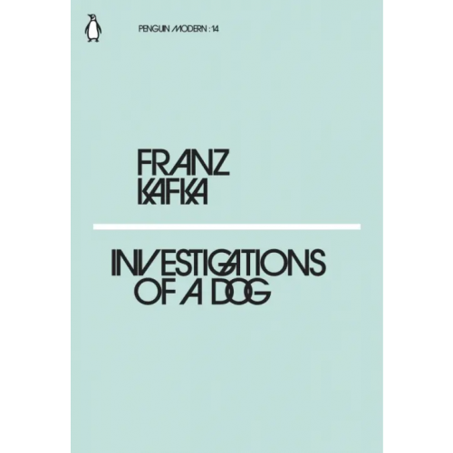 Penguin Investigations of a Dog Кафка Франц